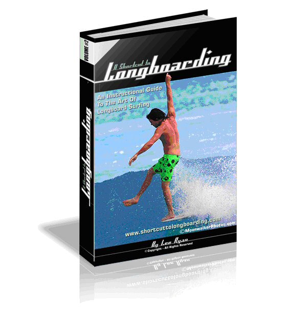 A Shortcut to Longboarding Volume 2 